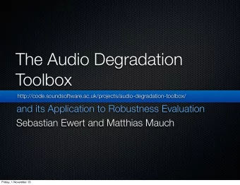 The Audio Degradation  Toolbox  http://code.soundsoftware.ac.uk/projects/audio-degradation-toolbox/