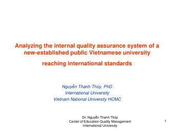 reaching international standards Nguyn Thanh Thy, PhD  International University  Vietnam