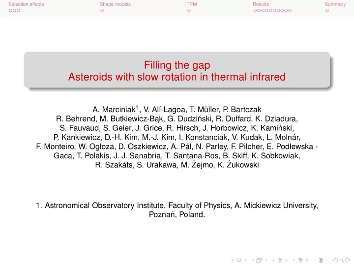 filling the gap asteroids with slow rotation in thermal