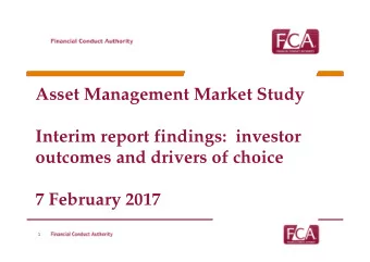 Asset Management Market Study  Interim report findings:  investor  outcomes and drivers of choice