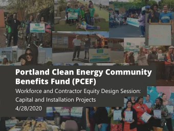 Portland Clean Energy Community  Benefits Fund (PCEF)  Workforce and Contractor Equity Design