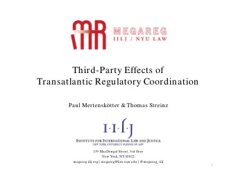 Third-Party Effects of  Transatlantic Regulatory Coordination  Paul Mertensktter &amp; Thomas