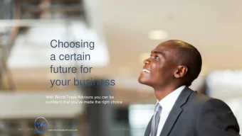 a certain  future for  your business  With World Trade Advisors you can be confident that youve