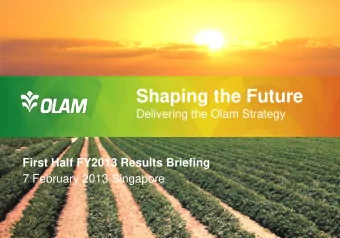 First Half FY2013 Results Briefing 7 February 2013 Singapore  Notice  This presentation should be