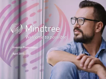 Investor Presentation  April 2015  1  Confidential - for limited circulation only  Safe Harbor