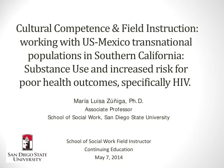 cultural competence amp field instruction working with us