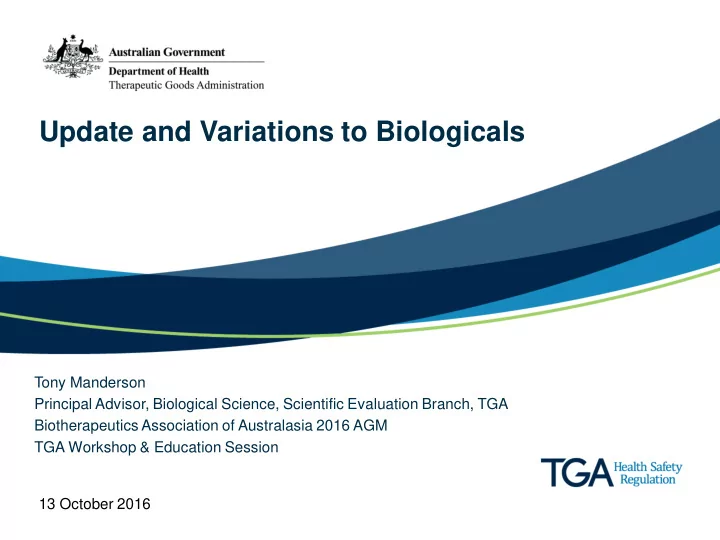 update and variations to biologicals
