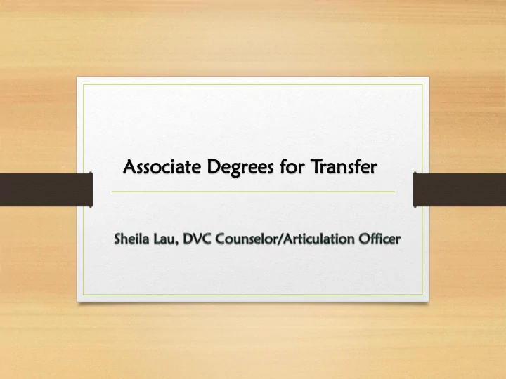associ ciate ate deg egrees ees for t transfer er what is