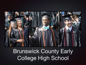 Brunswick County Early  College High School  What is Early  How Does It  College?  Work?