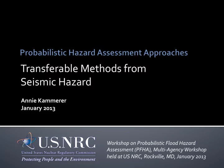 transferable methods from seismic hazard