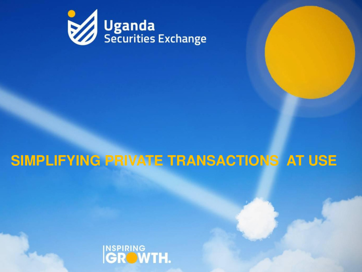 simplifying private transactions at use transfer of