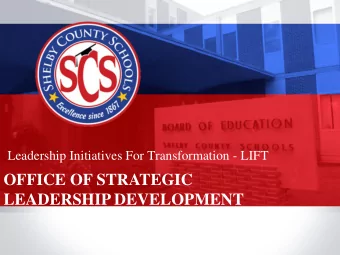 LEADERSHIP DEVELOPMENT  1  Office of Leadership Vision and Mission  Our Vision  To serve and