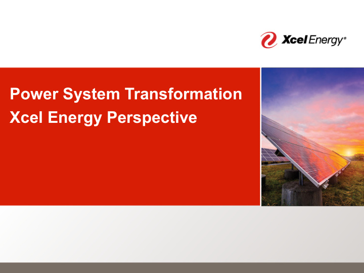power system transformation xcel energy perspective xcel