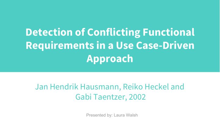 detection of conflicting functional requirements in a use
