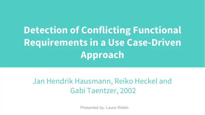 detection of conflicting functional requirements in a use