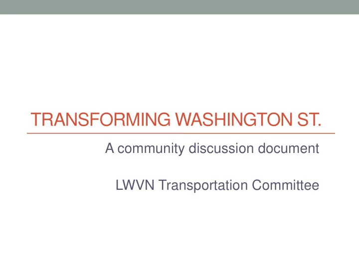 transforming washington st