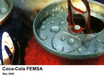 Coca-Cola FEMSA  May 2006  Cautionary Statement  Cautionary Statement  FORWARD-LOOKING STATEMENTS