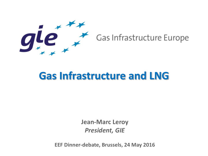 gas infrastructure and lng