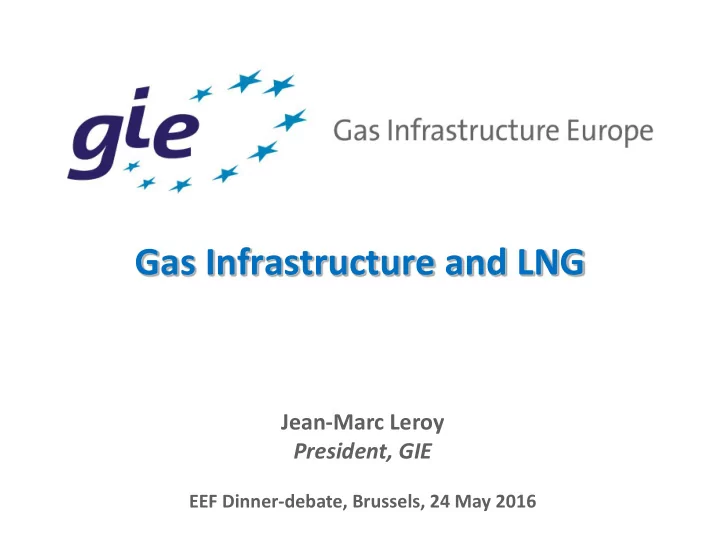 gas infrastructure and lng