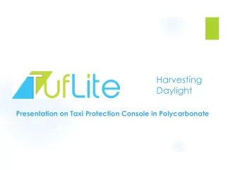 Harvesting  Daylight  Presentation on Taxi Protection Console in Polycarbonate  Pandemic of The