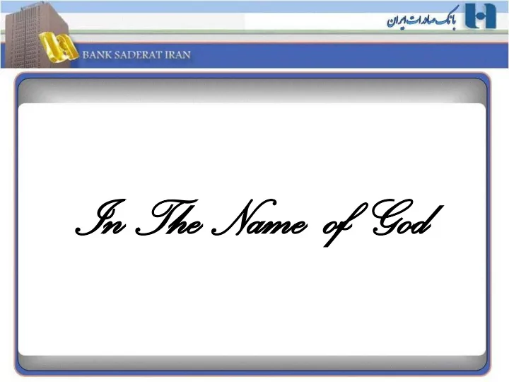 in in t the he nam name o e of go f god
