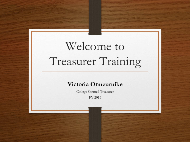 welcome to treasurer training