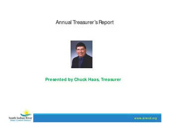 Annual Treasurers Report  Presented by Chuck Haas, Treasurer  www.sirwcd.org  S  IR  IR  WCD Ba