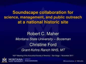 Soundscape collaboration for  science, management, and public outreach  at a national historic site