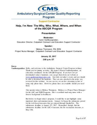 Ambulatory Surgical Center Quality Reporting  Program  Support Contractor Help, Im New: The Why,