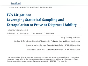 FCA Litigation:  Leveraging Statistical Sampling and Extrapolation to Prove or Disprove Liability