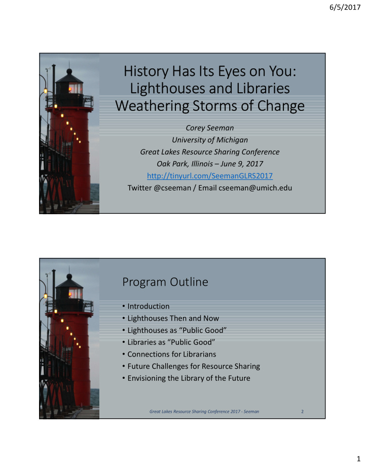 history has its eyes on you lighthouses and libraries