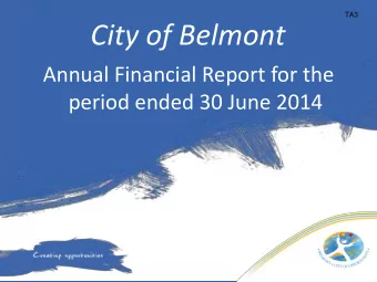 City of Belmont  Annual Financial Report for the  period ended 30 June 2014  TA4 Audit Report