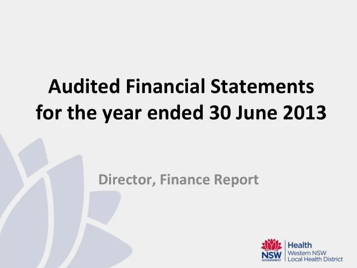 audited financial statements for the year ended 30 june