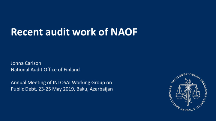 recent audit work of naof