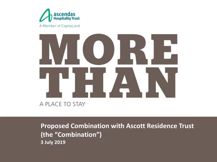 proposed combination with ascott residence trust