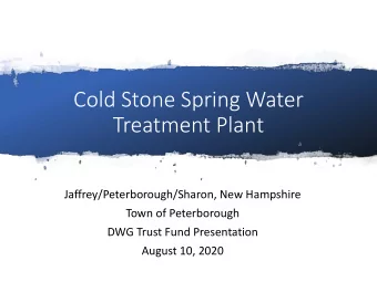 Cold Stone Spring Water  Treatment Plant  Jaffrey/Peterborough/Sharon, New Hampshire  Town of