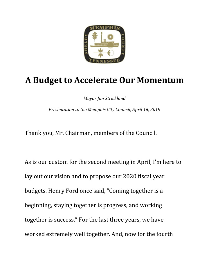 a budget to accelerate our momentum