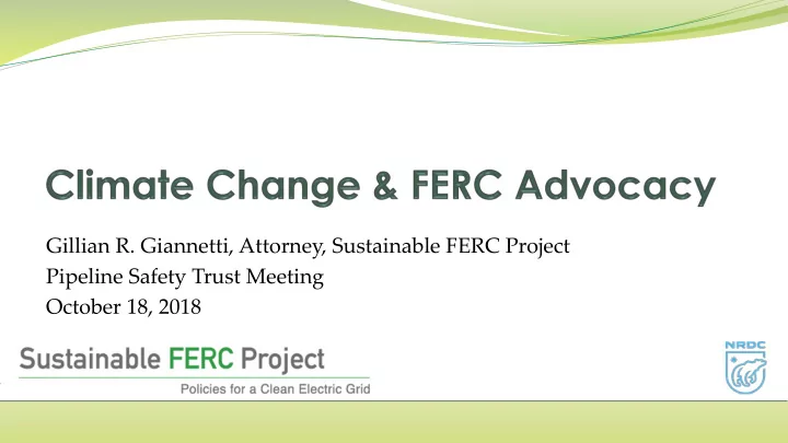 gillian r giannetti attorney sustainable ferc project