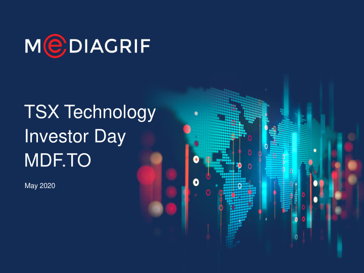 tsx technology investor day mdf to