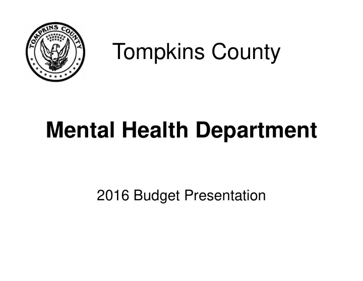 tompkins county tompkins county m mental health