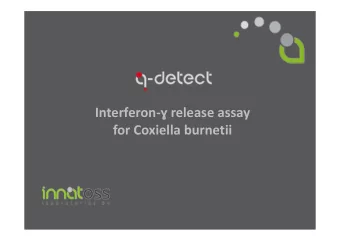 Interferon-  release assay  for Coxiella burnetii  Q fever Caused by bacteria Coxiella burnetii