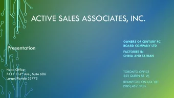 ACTIVE SALES ASSOCIATES, INC.  OWNERS OF CENTURY PC  BOARD COMPANY LTD  Presentation  FACTORIES IN