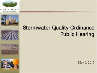 Stormwater Quality Ordinance  Public Hearing  May 6, 2015  Background  Work session was held on