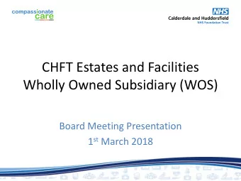 Wholly Owned Subsidiary (WOS)  Board Meeting Presentation 1 st March 2018  Trade Union