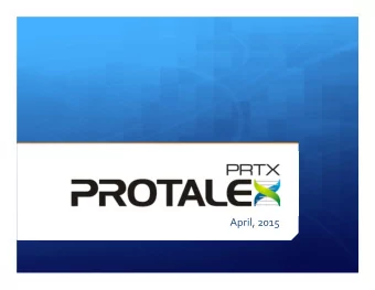 April, 2015  Forward-Looking Statement  Statements made in this presentation stating the Company