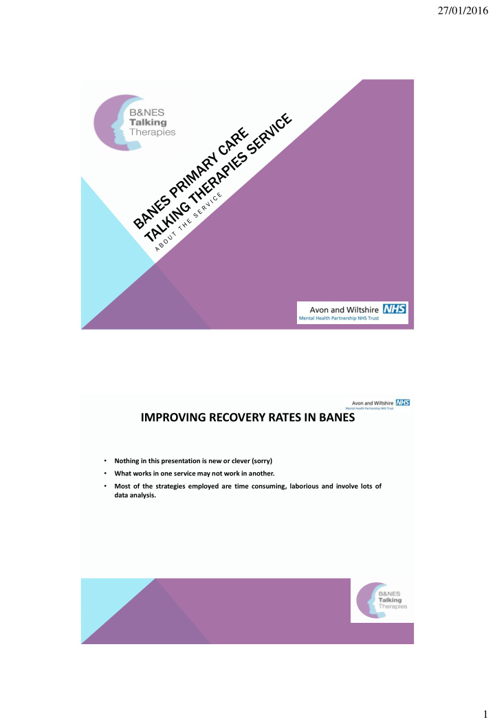improving recovery rates in banes