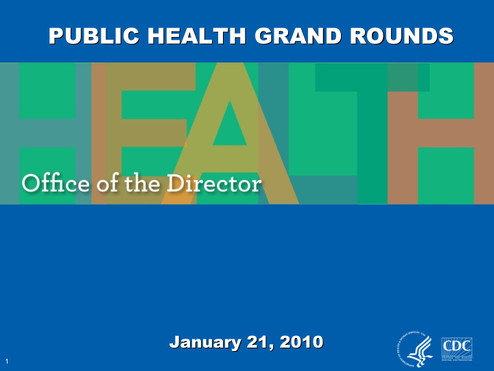 public health grand rounds public health grand rounds