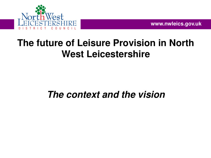 the future of leisure provision in north west