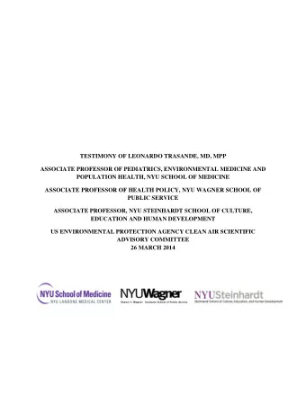 TESTIMONY OF LEONARDO TRASANDE, MD, MPP  ASSOCIATE PROFESSOR OF PEDIATRICS, ENVIRONMENTAL MEDICINE
