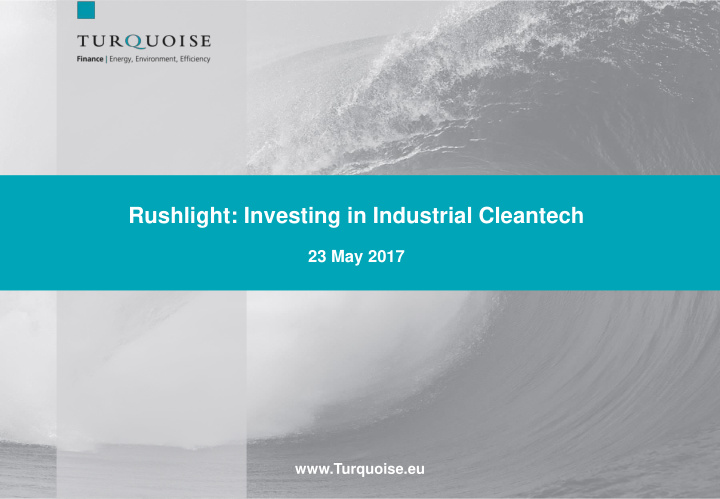rushlight investing in industrial cleantech